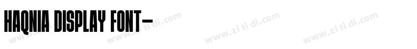Haqnia Display Font字体转换